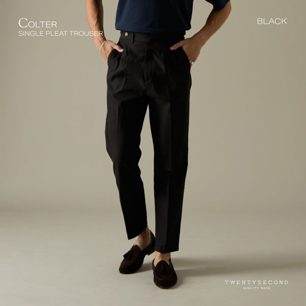 COLTER SINGLE PLEAT TROUSERS - BLACK